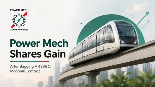 Power Mech Shares Gain After Bagging A ₹296 Cr Monorail Contract