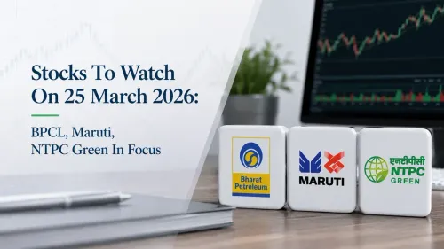 Stocks To Watch On 25 March 2026: BPCL, Maruti, NTPC Green In Focus
