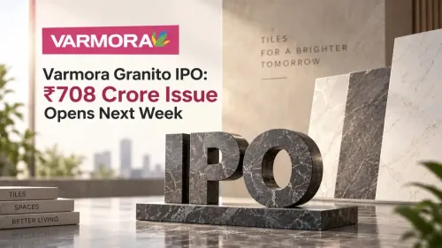 Varmora Granito IPO: ₹708 Crore Issue Opens Next Week