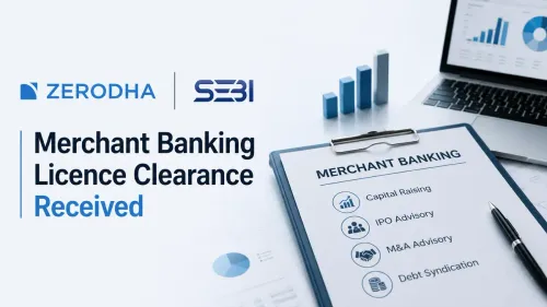 Zerodha Gets SEBI Clearance For Merchant Banking Licence