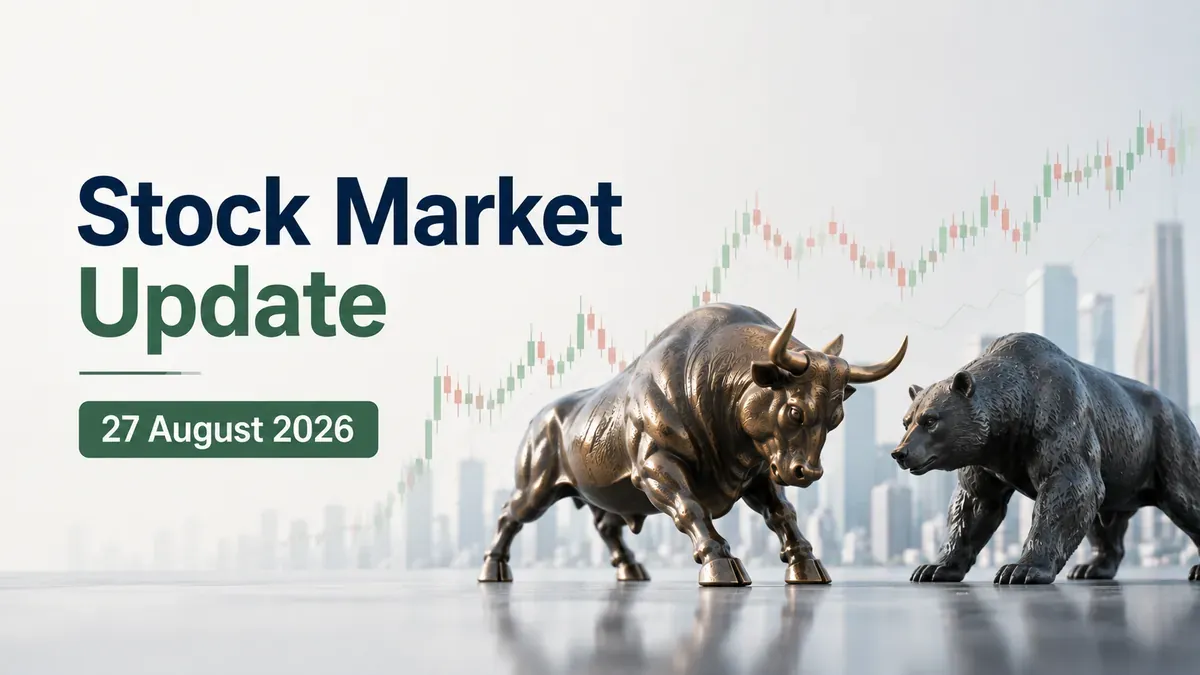 Stock Market Update 27 August 2026: Sensex Gains Over 100 Pts; Nifty 50 Above 24,250