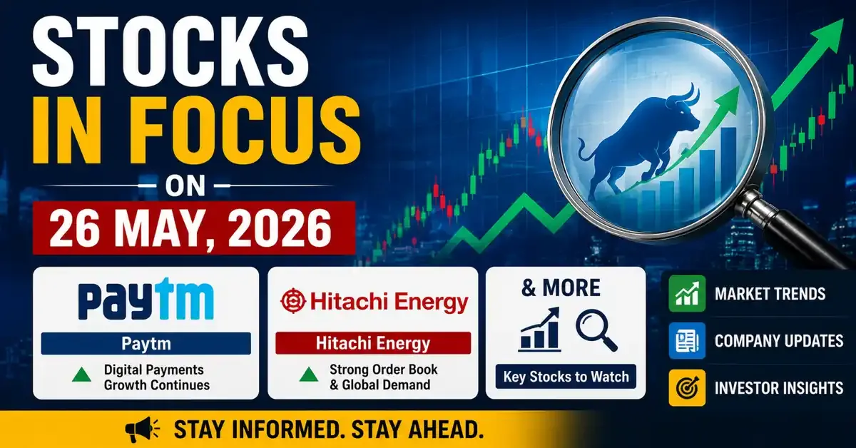 stocks-in-focus-today-bel-paytm-hitachi-energy-rvnl-jsw-energy-more stocks-in-focus-today-bel-paytm