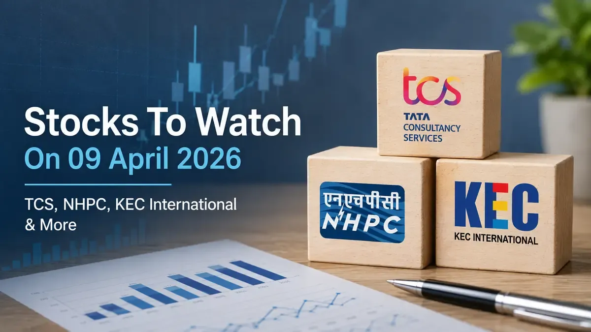 stocks-to-watch-9-april-2026
