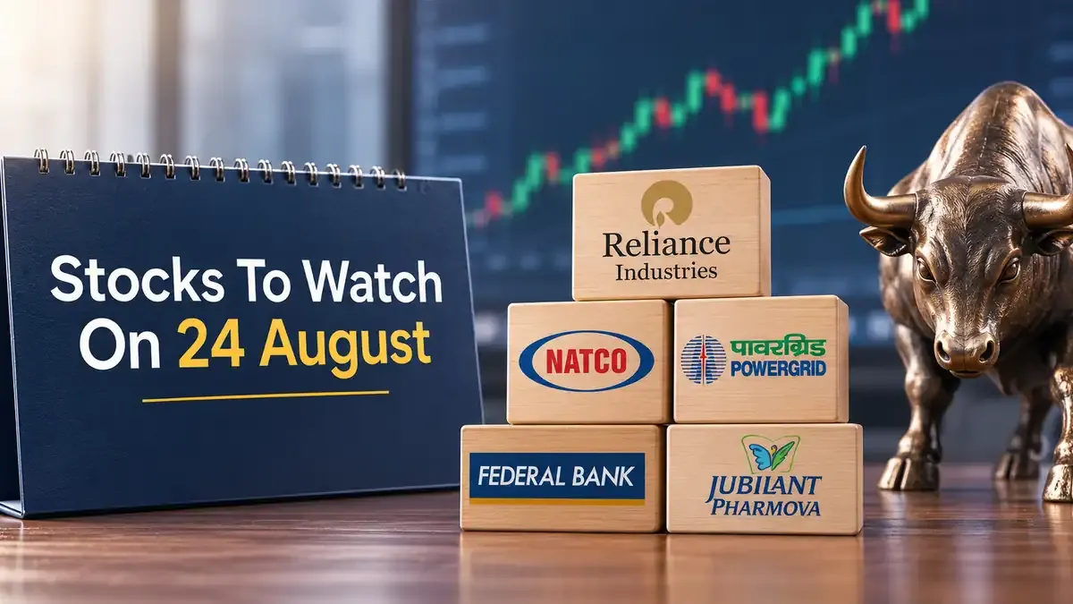 stocks to watch 24 august reliance industries natco pharma power grid federal bank Stocks To Watch On 24 August 2026: Reliance Industries, Caplin Point Laboratories, Choksi Laboratories And More