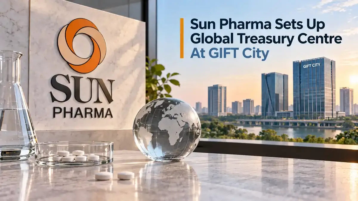 sun pharma subsidiary global treasury centre gift city ifsc Sun Pharma Sets Up New Global Treasury Centre At GIFT City
