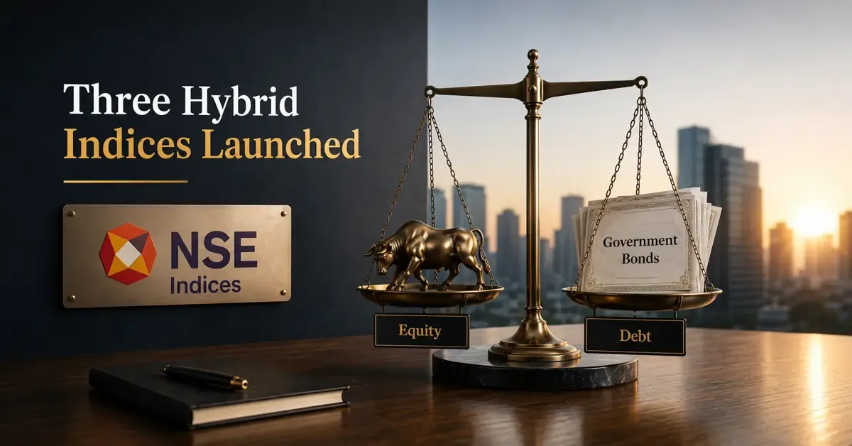 nse-indices-hybrid-equity-government-securities-indices-launch-2026 nse-indices-hybrid-equity-government-securities