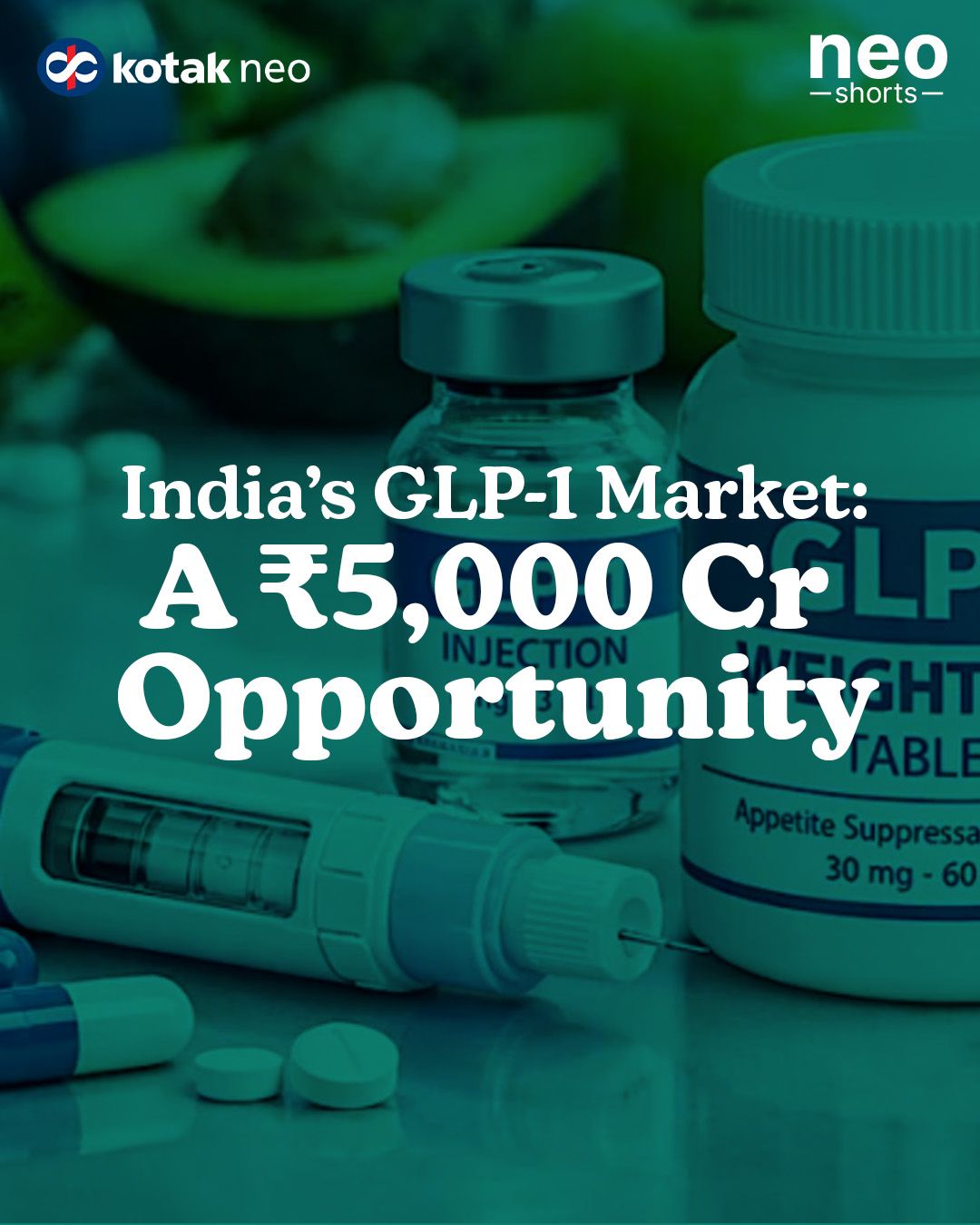 India's GLP-1 Market: A ₹5,000 Cr Opportunity for Generic Pharma