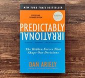 Predictably Irrational – 3 Lessons The Investor In You Needs to Learn