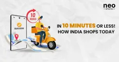 In 10 Minutes Or Less! How India Shops Today