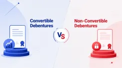Difference Between Convertible And Non-Convertible Debentures: Meaning, Features & Comparison