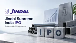 Jindal Supreme India IPO To Open On 16 September; Shares Likely To List On 23 September 