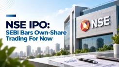 NSE IPO Update: SEBI Says Bourse Cannot Trade Its Own Shares On Platform Yet; No Formal Request Received