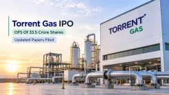 Torrent Gas Files Updated IPO Papers With OFS Of 33.5 Crore Shares
