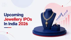 Upcoming Jewellery Sector IPOs In India 2026