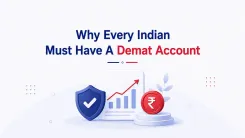 Why Every Indian Must Have A Demat Account