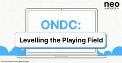 ONDC: Levelling the Playing Field