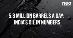 5.8 Million Barrels A Day: India’s Oil In Numbers