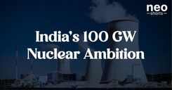 India’s 100 GW Nuclear Ambition