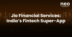 Jio Financial Services: India’s Fintech Super-App