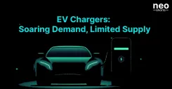 EV Chargers: Soaring Demand, Limited Supply 