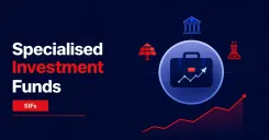 what-are-specialised-investment-funds