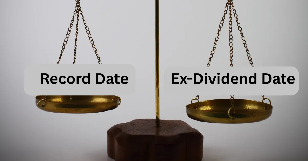 Understand the Record Date Vs. Ex-Dividend Date In Dividend Stocks Understand the Record Date Vs. Ex-Dividend Date In Dividend Stocks