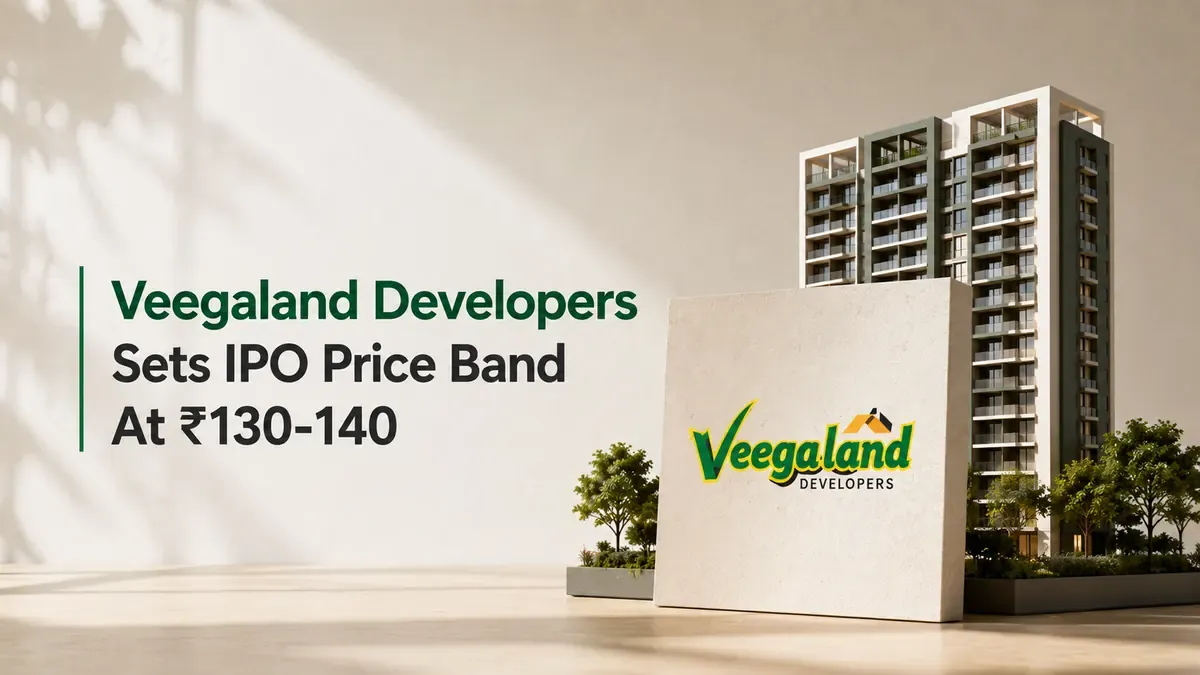 Veegaland Developers IPO Opens 10 September Veegaland Developers Sets IPO Price Band At ₹130-140