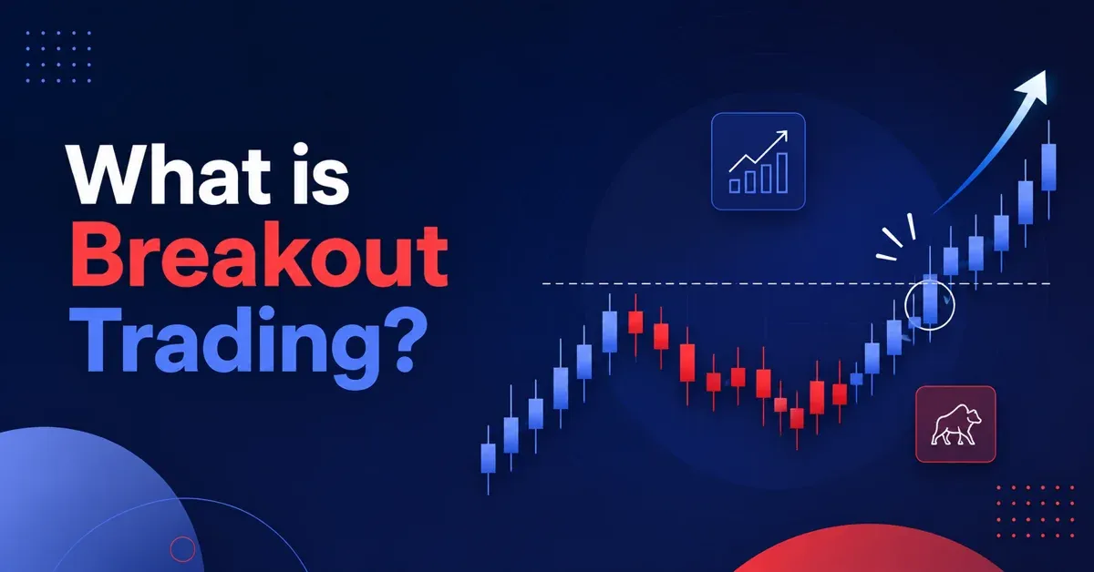 What is Breakout Trading? Meaning, Advantages and Disadvantages What Is Breakout Trading? Meaning, Advantages and Disadvantages