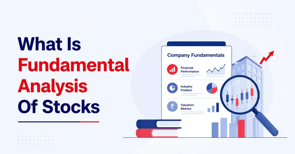 Fundamental Analysis Of Stocks: Meaning, Types & Limitations Fundamental Analysis Of Stocks: Meaning, Types & Limitations