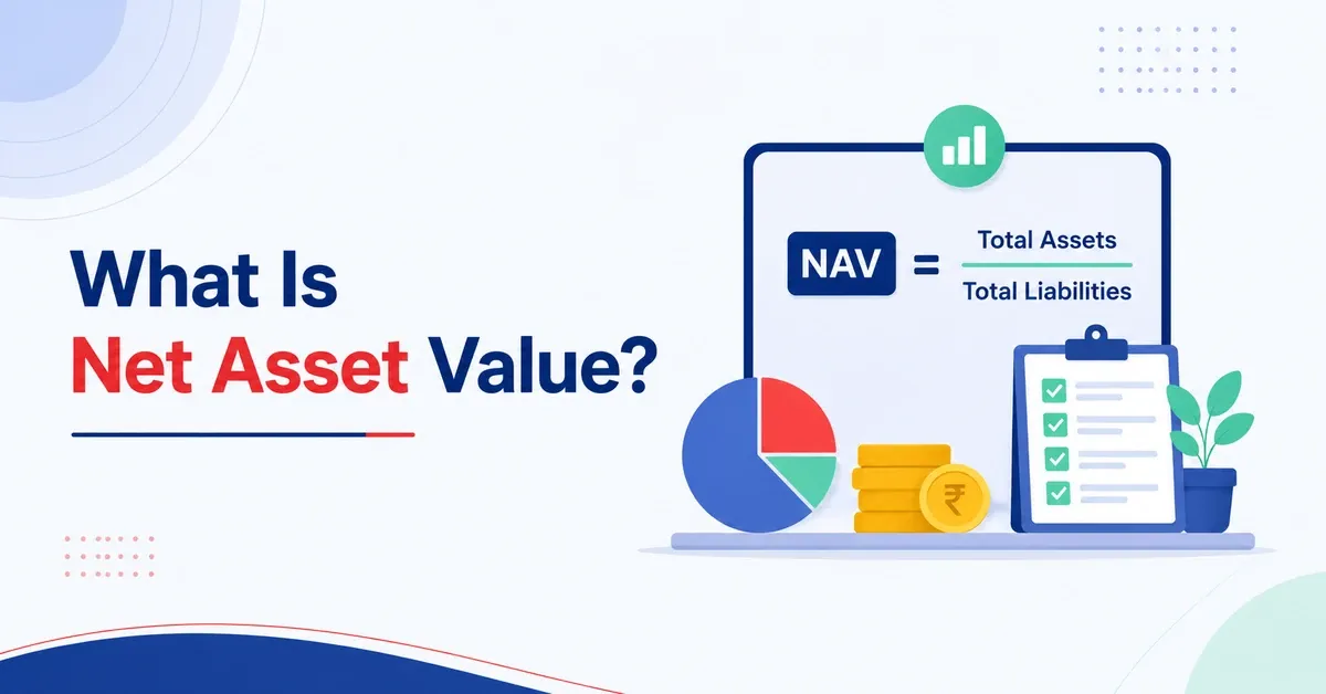 What Is Net Asset Value (NAV)? What Is Net Asset Value (NAV)?