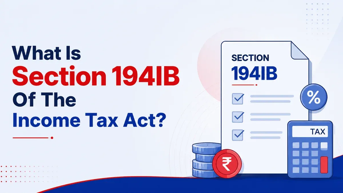 Section 194IB: How TDS On Rent Works And Who Is Liable section-194ib