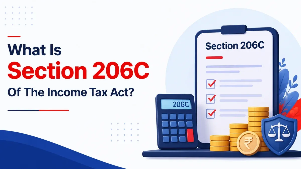 What is Section 206C? TCS Rates, Applicability, and Key Differences with TDS