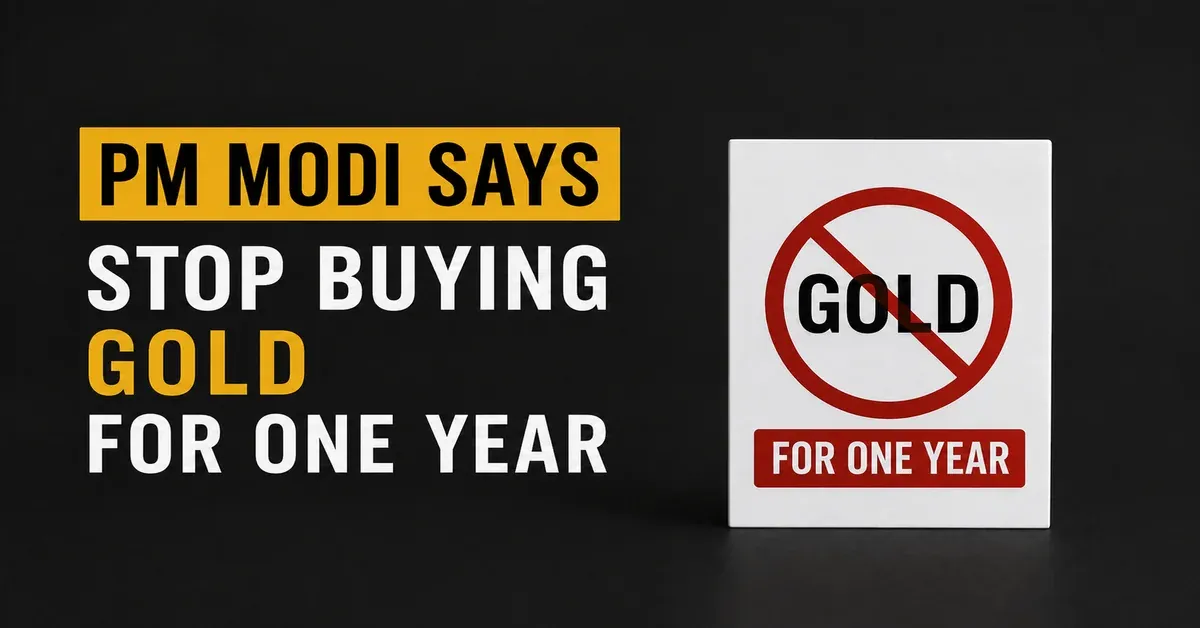 why-pm-modi-asked-indians-to-avoid-gold-for-a-year why-pm-modi-asked-indians-to-avoid